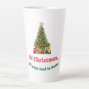 Tasse Latte À Noël, tous les chemins mènent à la maison   déco