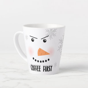 Tasse Latte Angry Snowman "Le café d'abord"