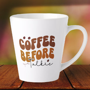 Tasse Latte Café avant Talkie Funny Retro Style de texte