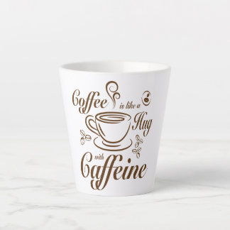 Tasse Latte Câlins de caféine pour les amoureux du café calmes