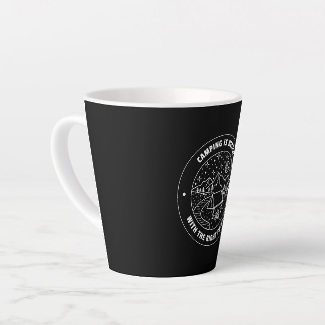 Tasse Latte Camping est mieux avec les bonnes personnes (Angle gauche)