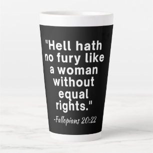 Tasse Latte Citation sur l'égalité des droits de l'enfer
