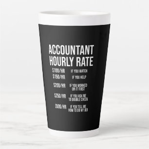 Tasse Latte Comptable amusant Humour comptable à taux horaire 