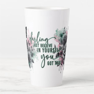 Tasse Latte Crois-Toi En Toi, Tu As Compris Ça