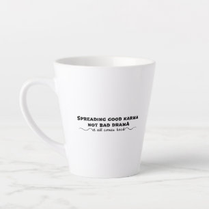 Tasse Latte Diffuser Le Bon Karma, Pas Le Mauvais Drame