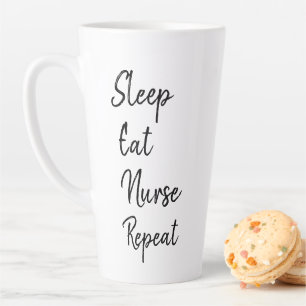 Tasse Latte Dormir Manger Infirmière Répéter tendance