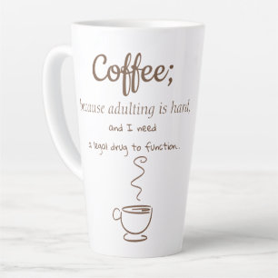 Tasse Latte Drogue légale
