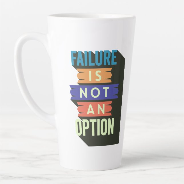 Tasse Latte Échec N'Est Pas Une Option (Gauche)