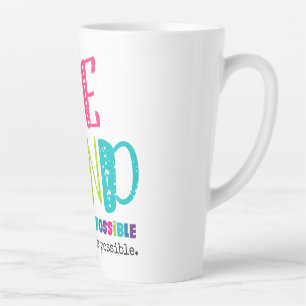 Tasse Latte Être gentil chaque fois que possible