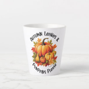 Tasse Latte Feuilles d'automne et Citrouilles s'il vous plaît