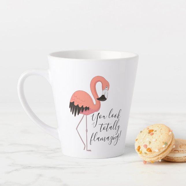Tasse Latte Flamant rose Rose Cute Vous Avez L'Air Totalement  (En situation)