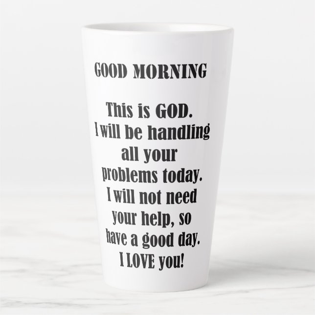 Tasse Latte Good Morning de DIEU (personnalisation) (Devant)