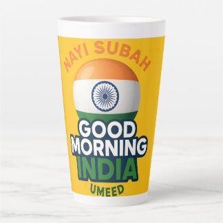 Tasse Latte Good Morning India, Nayi Subah, Umeed