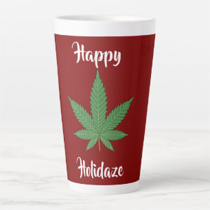 Tasse Latte Happy Holidaze Weed Leaf personnalisée