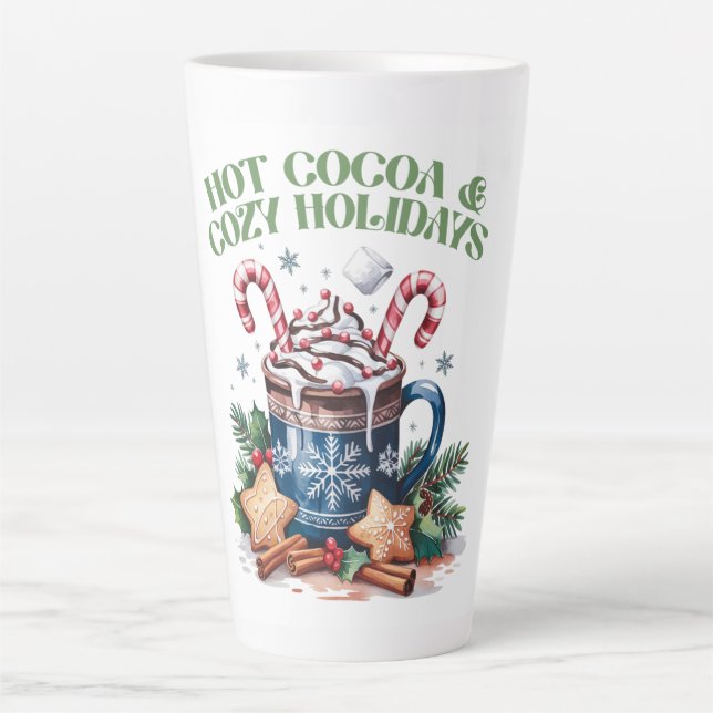 Tasse Latte Hot Cocoa & Cozy Holidays (Devant)