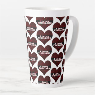 Tasse Latte I Love Thrillers