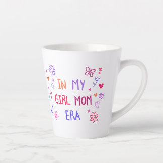 Tasse Latte  in my girl mom era CRAYON 