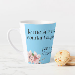 Tasse Latte Je me suis réveillé en souriant aujourd'hui