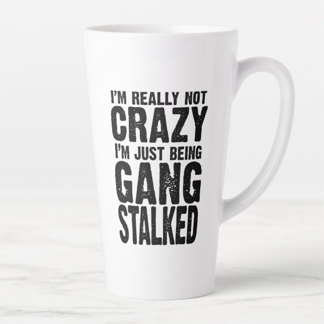 Tasse Latte Je ne suis vraiment pas fou, je suis simplement ha (Droite)