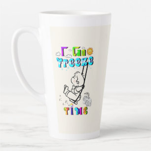 Tasse Latte Je peux geler le temps