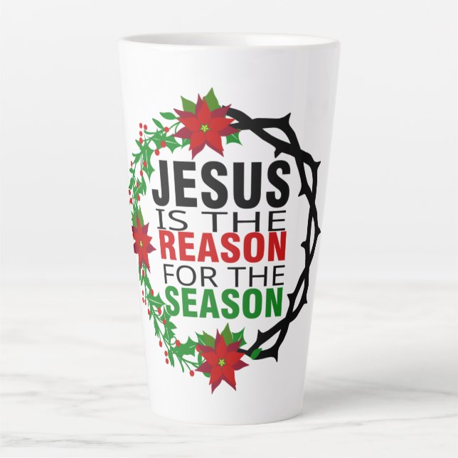 Tasse Latte Jésus est la raison de la saison (Devant)