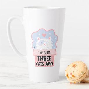 Tasse Latte J'Étais Normal Il Y A Trois Chats