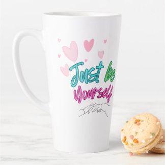 Tasse Latte "Just be yourself mug" - best for gift