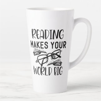 Tasse Latte La lecture fait de votre monde grand T-Shirt Coff