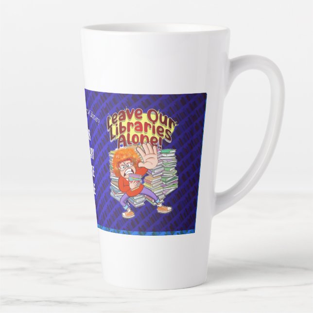 Tasse Latte Laissez Nos Bibliothèques Seules ! (Droite)