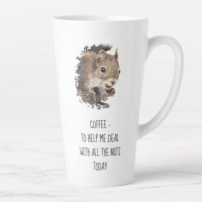 Tasse Latte Le café m'aide à traiter avec tous les écureuils n (Droite)
