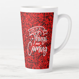 Tasse Latte Les Bonnes Choses Sont À Venir-97489