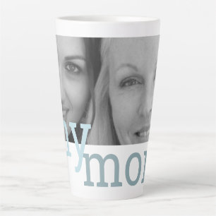Tasse Latte Ma mère Fille mère Photo Fête des mères