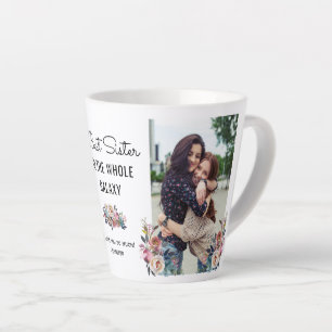 Tasse Latte Meilleure soeur dans toute la Galaxie Photo person