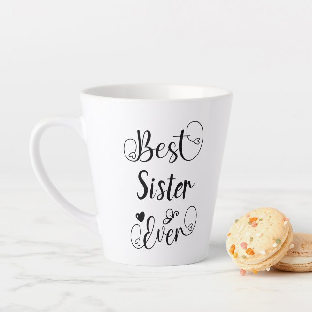 Tasse Latte Meilleure Soeur Jamais Typographie Script Mignonne (En situation)