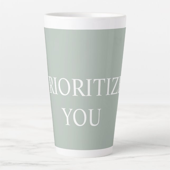 Tasse Latte Minimal Prioritize You Quote Ash Colour (Devant)