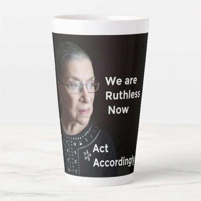 Tasse Latte Nous Sommes Sans Ruth, maintenant. Agir en conséqu (Devant)