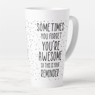 Tasse Latte Parfois, on oublie qu’on est génial Motivationnel