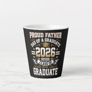 Tasse Latte Père fier de la promotion 2026 diplômé
