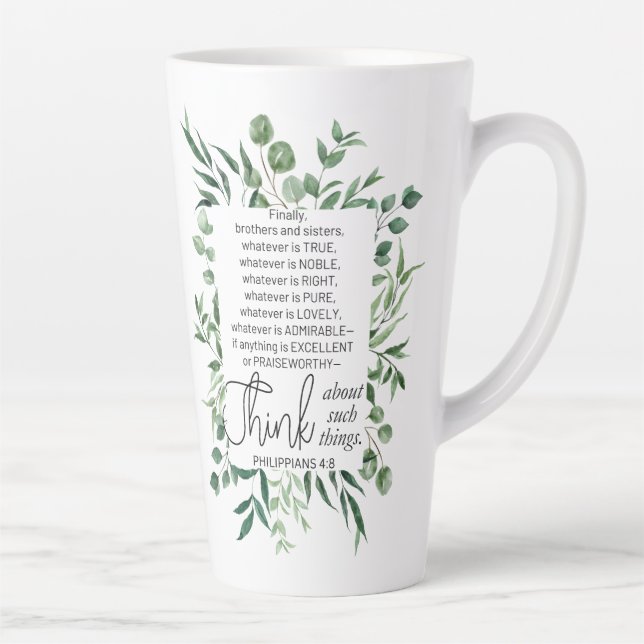Tasse Latte Philippiens 4:8 Quoi qu'il en soit Noble Eucalyptu (Droite)