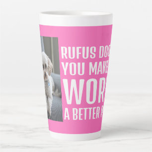 Tasse Latte Photo personnalisée Faites du monde un endroit mei