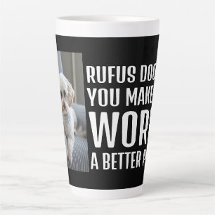Tasse Latte Photo personnalisée Faites du monde un endroit mei