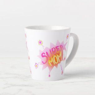 Tasse Latte Pink Super Mom Flower Comic Bubble Mother`Jour