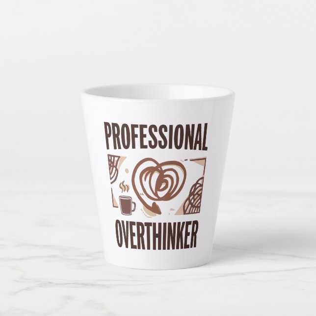 Tasse Latte Sarcastic Overthinker with Coffee and Chaos (Devant)