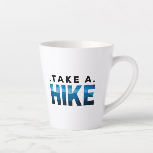 Tasse Latte Sarcastique faire une randonnée, Cadeau Randonnée 