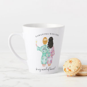 Tasse Latte Serez-vous ma proposition de servante d'honneur ?