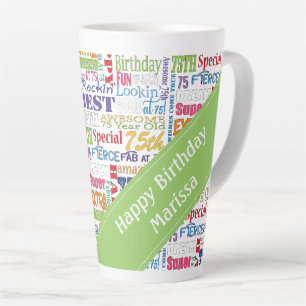 Tasse Latte Soixante-quinzième anniversaire unique et spécial