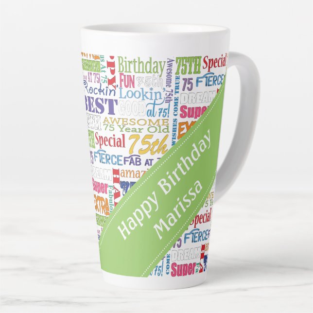 Tasse Latte Soixante-quinzième anniversaire unique et spécial (Angle droit)
