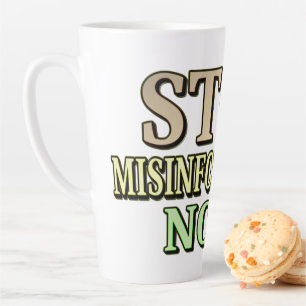 Tasse Latte "STOP MISINFORMATION" Mignonne conception. Command