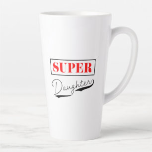 Tasse Latte Super Daughter