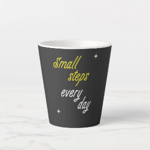 Tasse Latte T-Shirt Petits Pas Chaque Jour